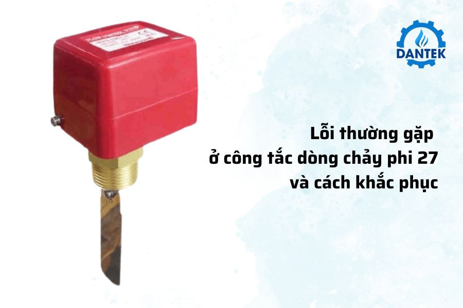 công tắc dòng chảy phi 27